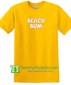 Beach Bum T Shirt Maker Cheap