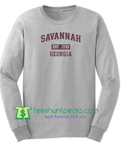 Savannah Est 1733 Georgia Sweatshirt Maker Cheap