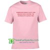 Women Need More Sleep Pink T shirt Maker Cheap