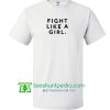 Fight Like A Girl T Shirt Maker Cheap