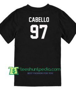 Camila Cabello T Shirt, Cabello 97 Back T Shirt Maker Cheap