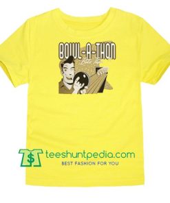 Bowl A Thon T Shirt Maker Cheap