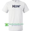 Meow Cat T Shirt Maker Cheap