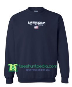 San Francisco California Sweatshirt Maker Cheap