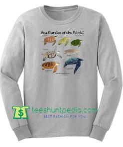 Sea Turtles of The World Sweatshirt Maker Cheap