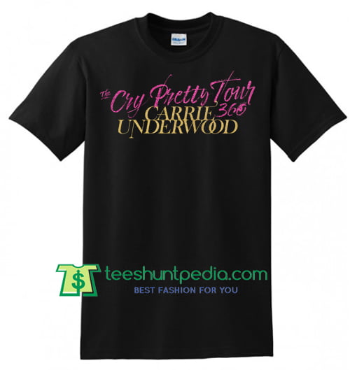 carrie underwood cry pretty tour t shirt