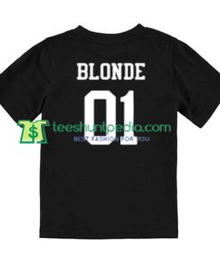 Blonde 01 Back T shirt gift tees adult unisex custom clothing Size S-3XL