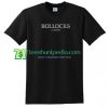 Bollocks London T Shirt gift tees adult unisex custom clothing Size S-3XL