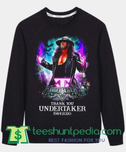 Undertaker thank you undertaker 1984 2020 sweatshirt